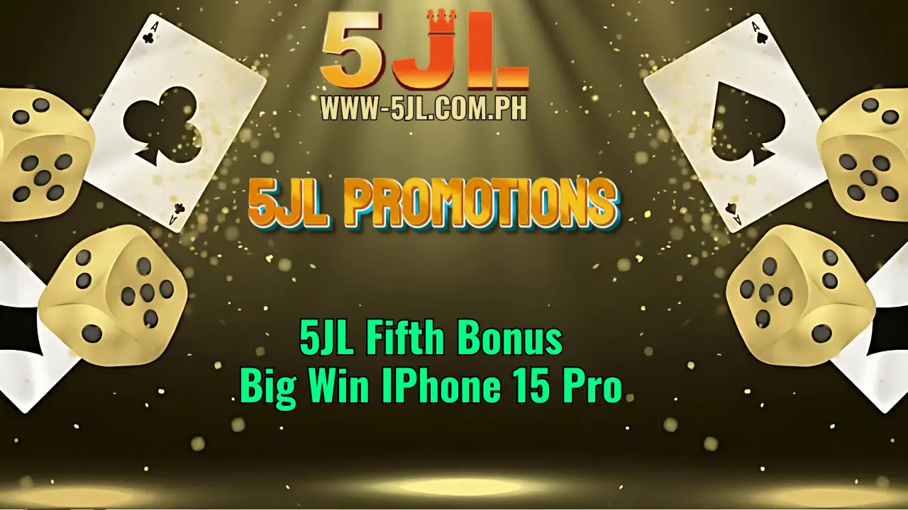 5JL Fifth Bonus