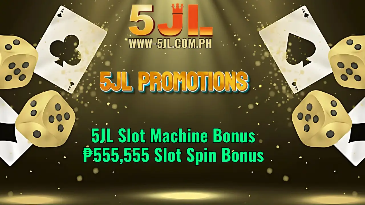 5JL Slot Machine Bonus
