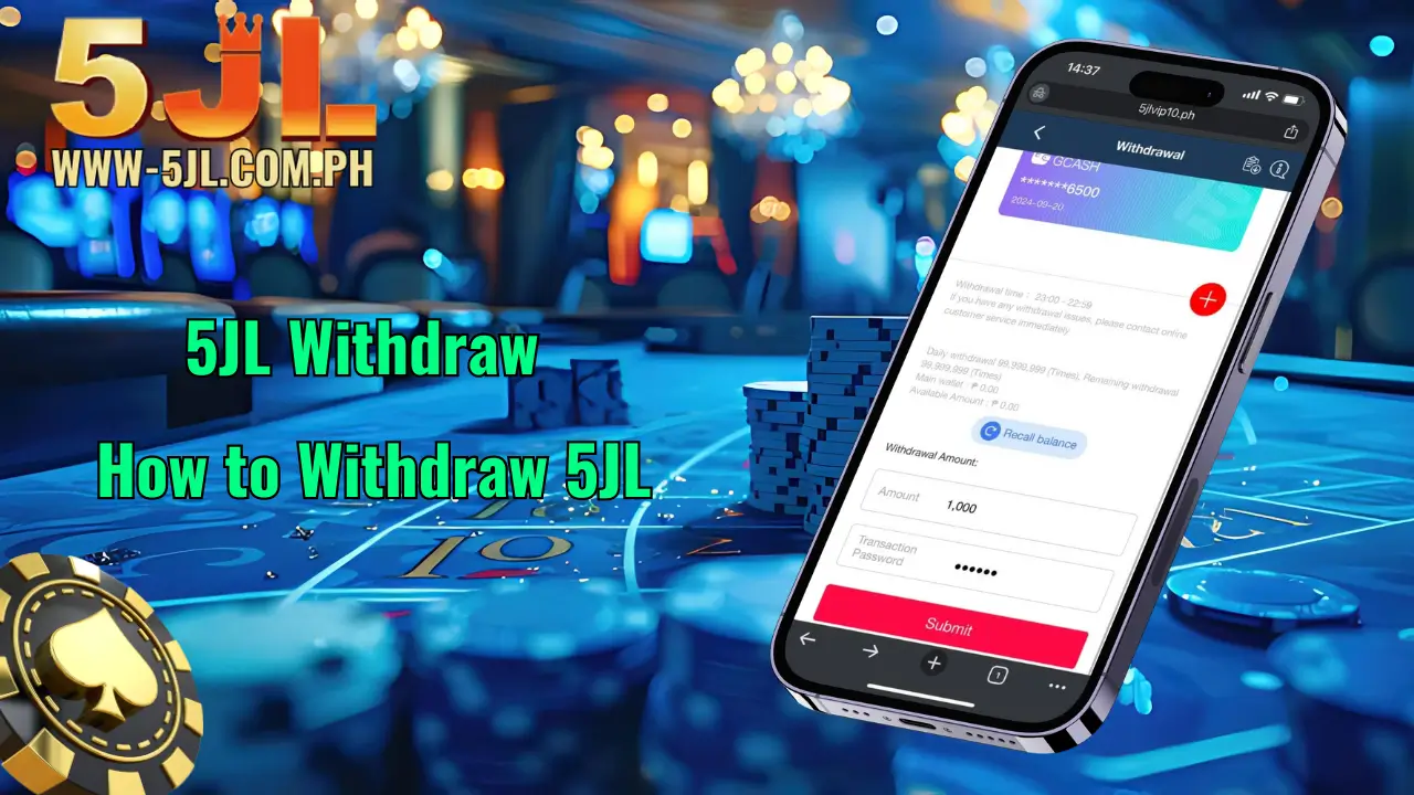 5JL Withdraw