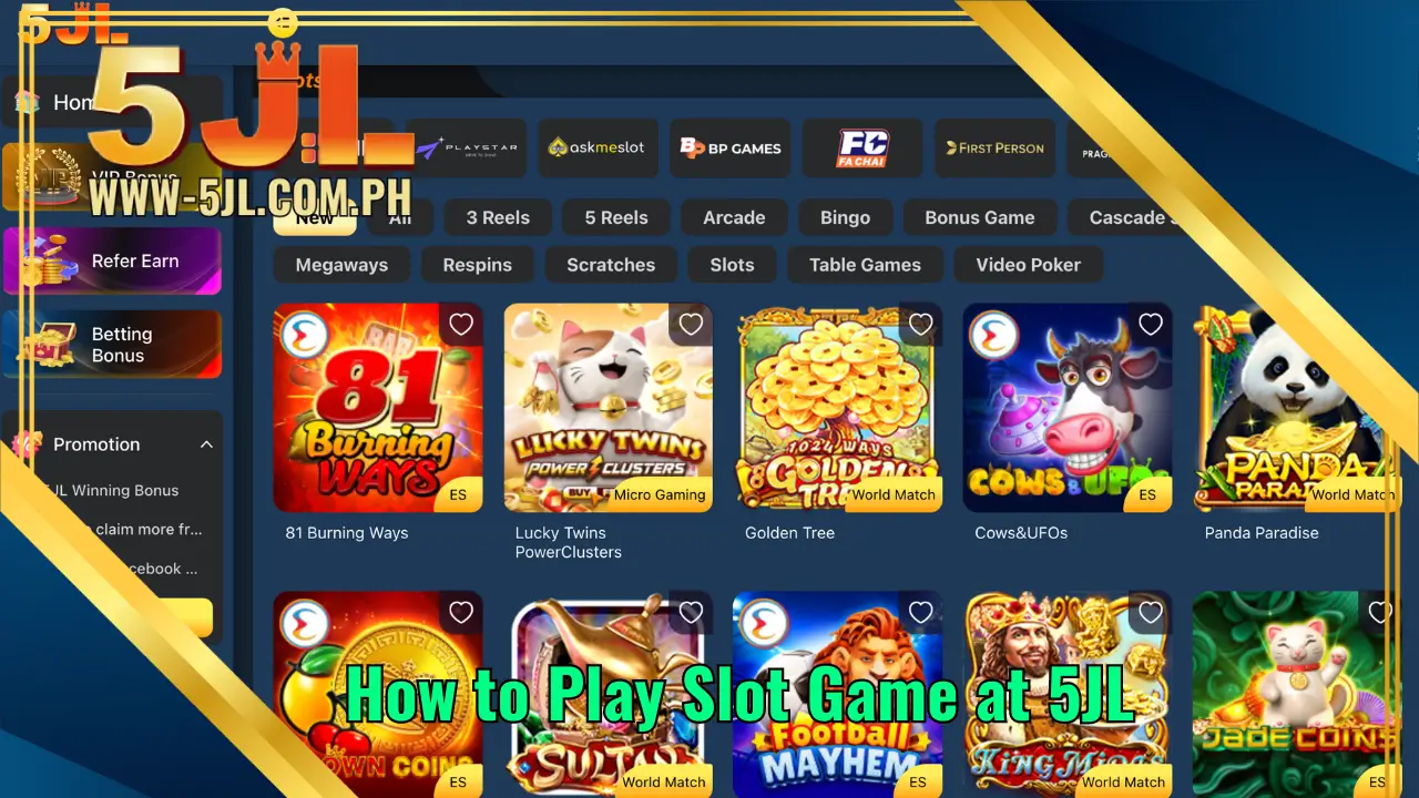 How to Play Slot Game at 5JL