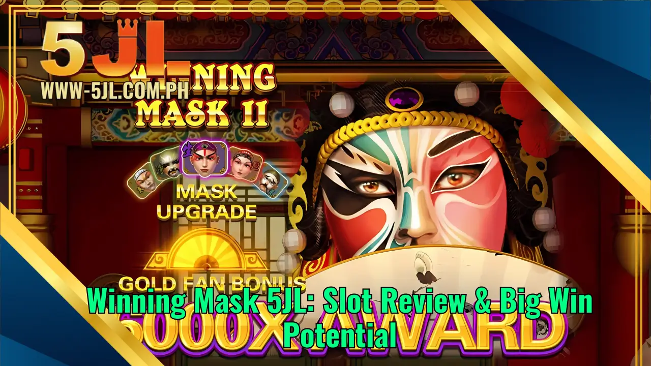 Winning Mask 5JL  Slot Review & Big Win Potential
